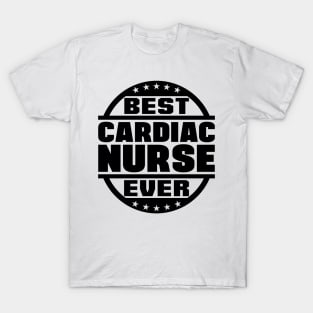 Best Cardiac Nurse Ever T-Shirt